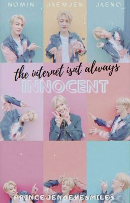 Innocent | Nomin/ Jaeno/JaemJen【✔】