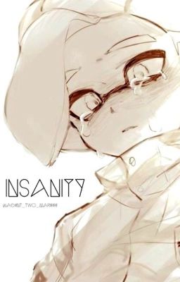 Insanity || A Splatoon Manga Story