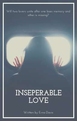 Inseperable Love-Together Yet Apart! (Short Story) (✔️) (#Wattys2019)