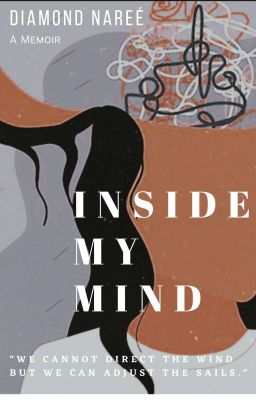 Inside My Mind: Life After Trauma 