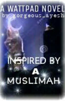 Inspired by a muslimah