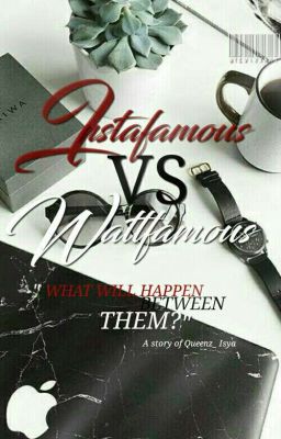 Instafamous VS Wattfamous✔