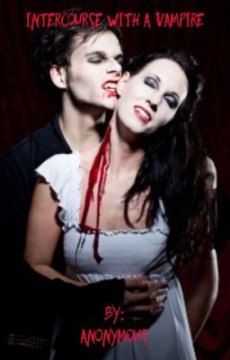 Intercourse with a Vampire