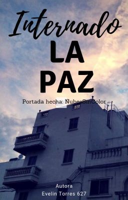 Internado: La Paz (Darlene)