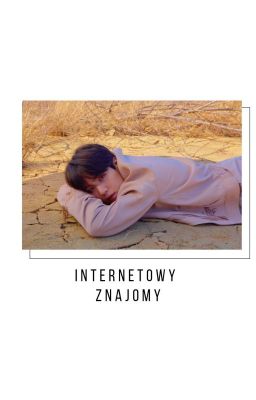 Internetowy znajomy ✴ myg