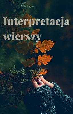 Interpretacja wierszy