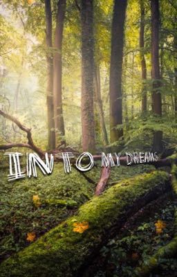 Into My Dreams