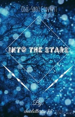 Into the Stars| One-Shot Contest