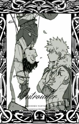 Intruder -- BakuDeku Fantasy AU