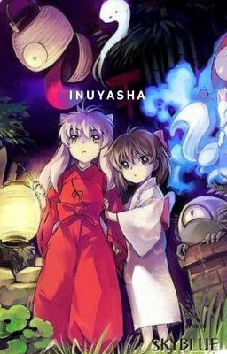 Inuyasha , Tam Sinh Vĩnh Hằng