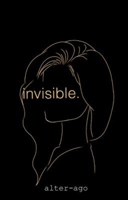 invisible.