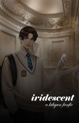 iridescent • kihyun