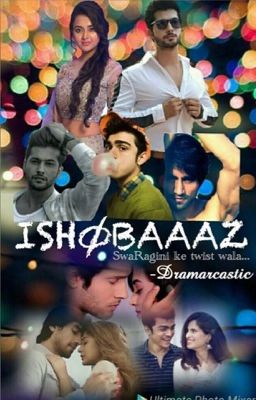 Ishqbaaaz(ONHOLD)