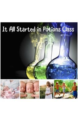 It All Started in Potions Class