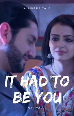 It Had To Be You - Rikara OS