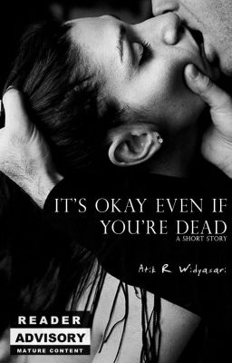 It's Okay Even If You're Dead