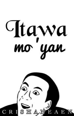 Itawa mo 'yan