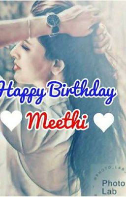 Its Meethi's Birthday,🤩