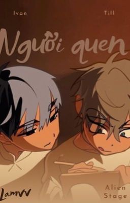 [ Ivan x Till / ALNST]: Người quen