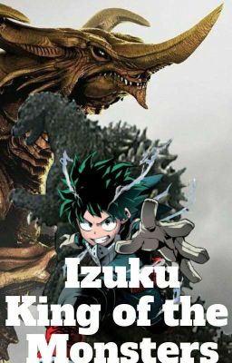 Izuku: King of the Monsters