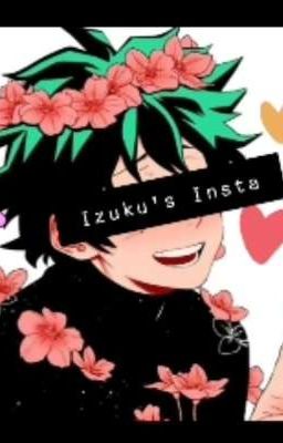 Izuku's Insta