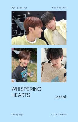[Jaehak | Whispering Hearts]