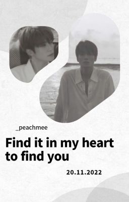 •|JAEWOO|• Find it in my heart to find you