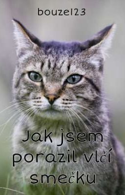 Jak jsem porazil vlčí smečku