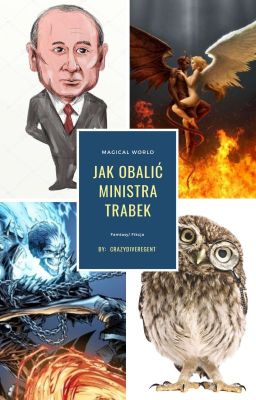 Jak obalić Ministra Trabek