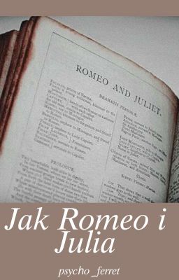 Jak Romeo i Julia || Jegulus