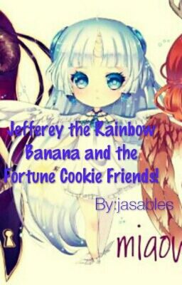 Jefferey the Rainbow Banana and the Fortune Cookie Friends!