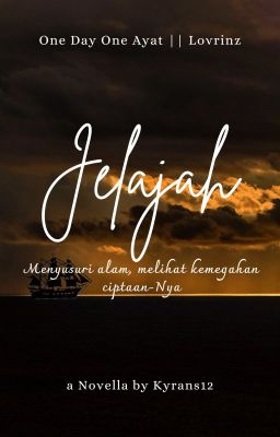 Jelajah: Menyusuri Alam, Melihat Kemegahan Ciptaan-Nya