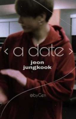 jeon jungkook | cuộc hẹn