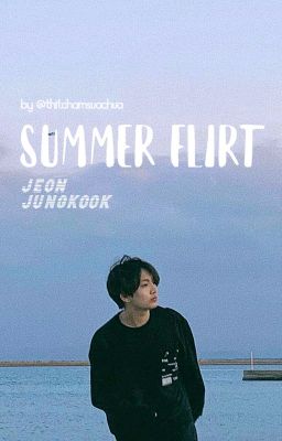 jeonjungkook ; summer flirt