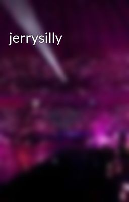 jerrysilly