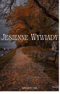 Jesienne Wywiady