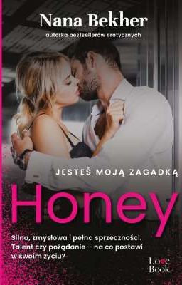 Jesteś moją zagadką. Honey - WYDANA 📚