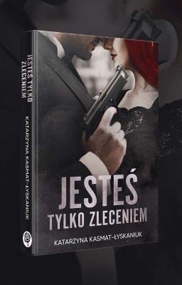 Jesteś tylko zleceniem - Wydana