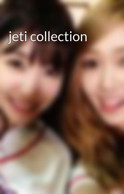 jeti collection