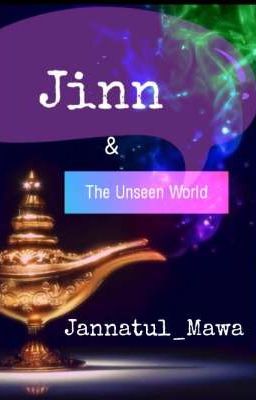 JINN & THE UNSEEN WORLD