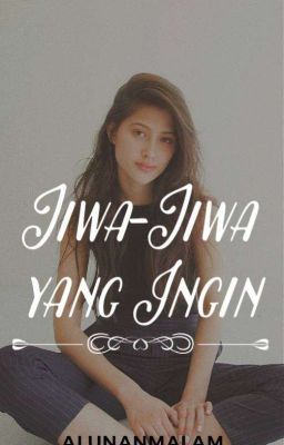 Jiwa-Jiwa yang Ingin