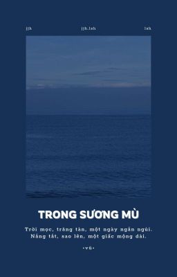 「jjh.lsh」 Trong sương mù