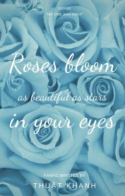 [JJK Fanfic] [GoGe] Roses bloom as beautiful as stars in your eyes