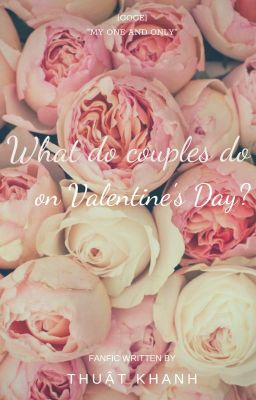 [JJK Fanfic] [GoGe] What do couples do on Valentine's Day?