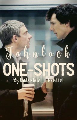 Johnlock One-Shots