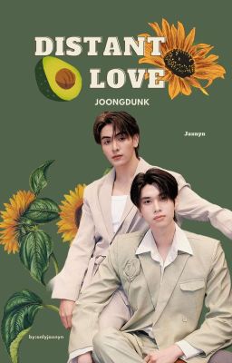 [JoongDunk] Distant Love