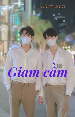 [JoongDunk] Giam Cầm