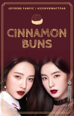 [JoyRene] Cinnamon buns [oneshot | trans]
