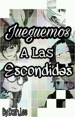 Juguemos A Las Escondidas #FNAFHS.》Terminada《