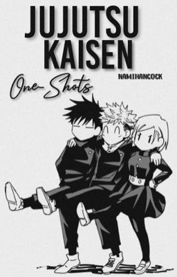 Jujutsu Kaisen (One-Shots)